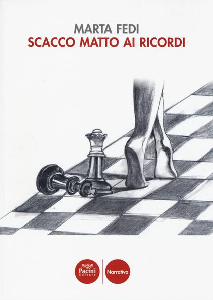 Scacco matto ai ricordi - Marta Fedi - copertina