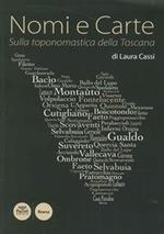 Nomi e carte. Sulla toponomastica della Toscana