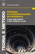 Processi di categorizzazione in etnografia. Il ruolo degli impliciti e delle categoria ex ante