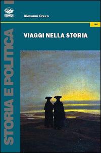 Viaggi nella storia - Giovanni Greco - copertina