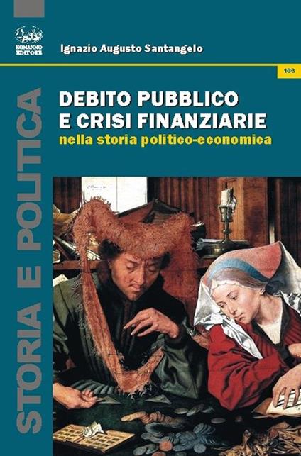 Debito pubblico e crisi finanziaria nella storia politico-economica - Ignazio Augusto Santangelo - copertina
