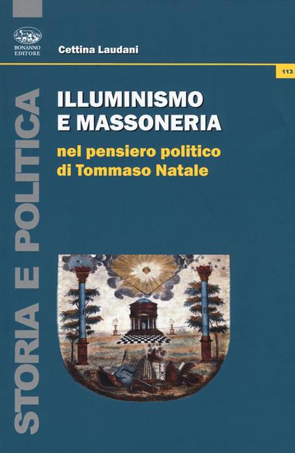 Illuminismo e massoneria nel pensiero politico di Tommaso Natale - Cettina Laudani - copertina