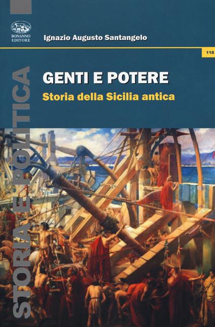 Genti e potere. Storia della Sicilia antica - Ignazio Augusto Santangelo - copertina