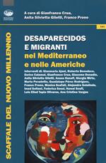 Desaparecidos e migranti nel Mediterraneo e nelle Americhe