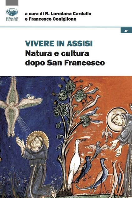 Vivere in Assisi. Natura e cultura dopo san Francesco - copertina