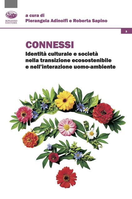 Connessi. Identità culturale e società nella transizione ecosostenibile e nell'interazione uomo-ambiente - copertina