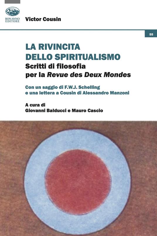 La rivincita dello spiritualismo. Scritti di filosofia per la Revue des Deux Mondes - Victor Cousin - copertina