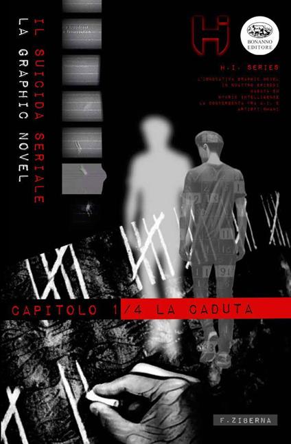 Il suicida seriale. Vol. 1: La caduta - Federico Ziberna - copertina