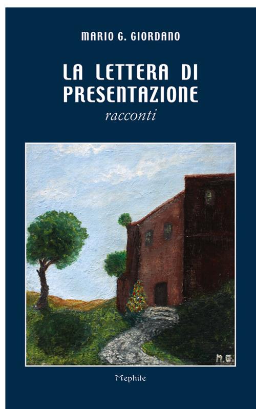 La lettera di presentazione - Mario Gabriele Giordano - copertina