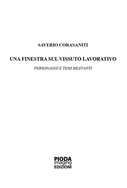 Una finestra sul vissuto lavorativo. Personaggi e temi rilevanti - Saverio Corasaniti - copertina