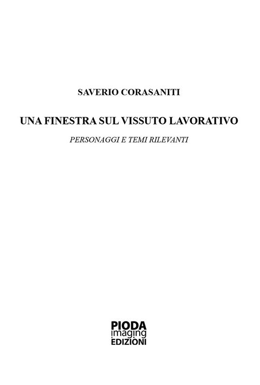 Una finestra sul vissuto lavorativo. Personaggi e temi rilevanti - Saverio Corasaniti - copertina