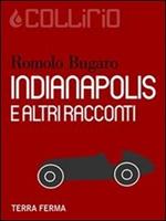Indianapolis e altri racconti