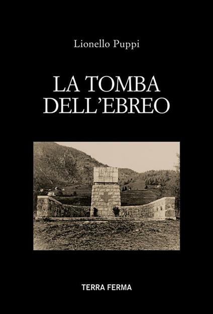 La tomba dell'ebreo - Lionello Puppi - ebook