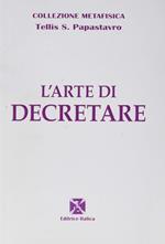 L' arte di decretare