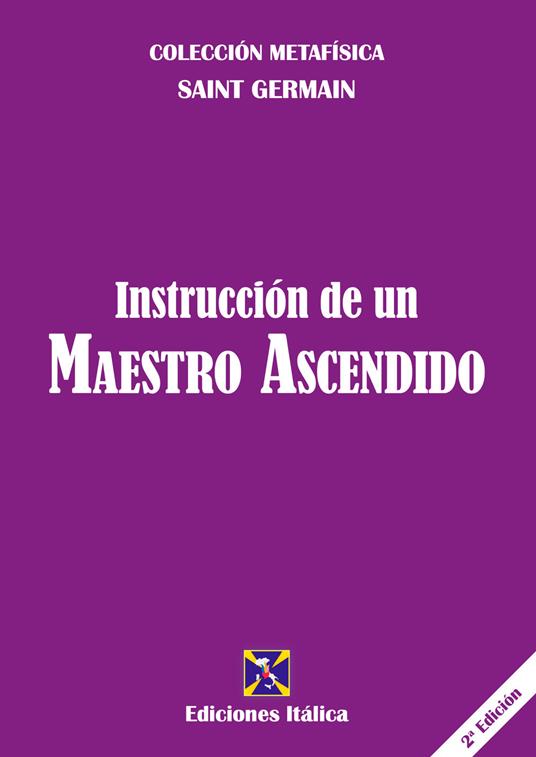 Instrucción de un maestro ascendido - (conte di) Saint-Germain - copertina