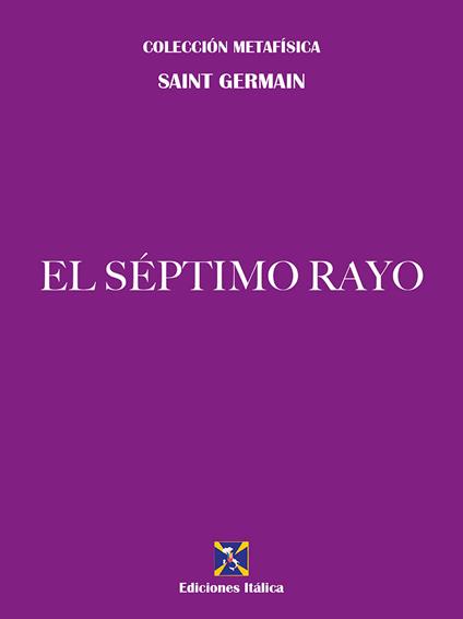 El Séptimo Rayo - (conte di) Saint-Germain - copertina