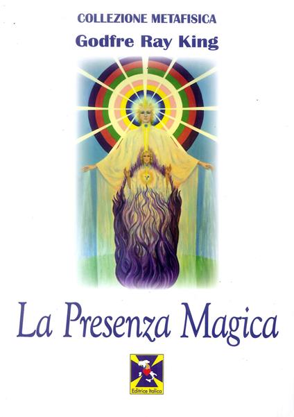 La presenza magica - Godfre Ray King - copertina