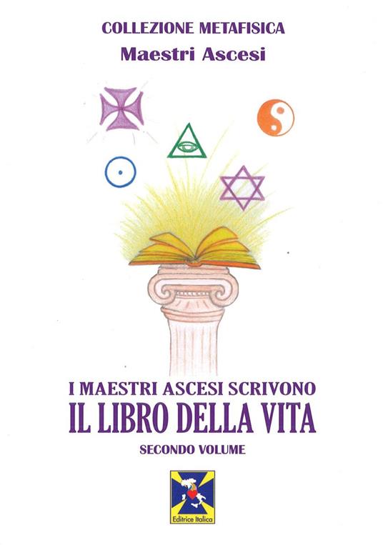 I maestri ascesi scrivono il libro della vita - Maestri ascesi - copertina