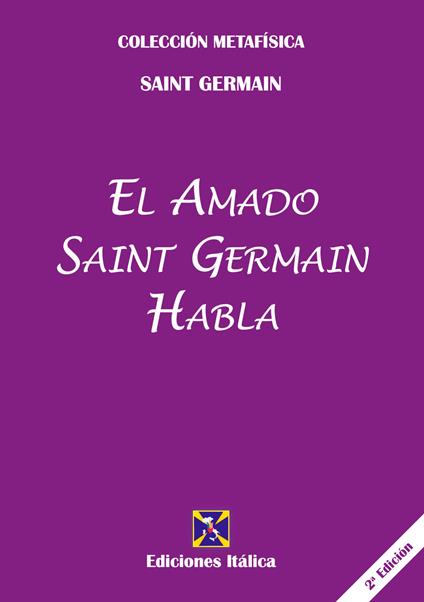 El amado Saint Germain habla - (conte di) Saint-Germain - copertina