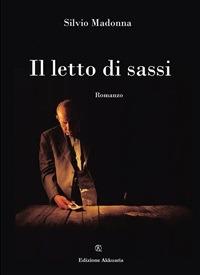 Il letto di sassi - Silvio Madonna - ebook