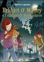 Bridget O'Malley & i misteri di Rocksource
