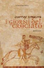 I giorni del crociato