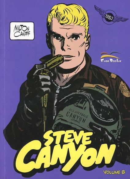 Steve Canyon. Vol. 8 - Milton Caniff - copertina