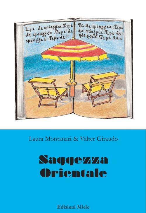 Saggezza orientale - Laura Montanari,Valter Giraudo - copertina