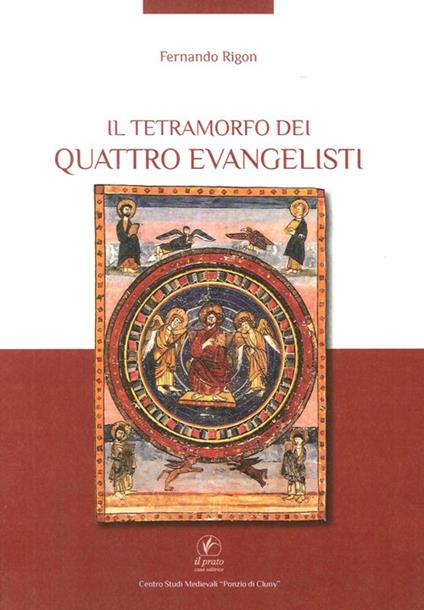 Il tetramorfo dei quattro evangelisti. Ediz. illustrata - Fernando Rigon - copertina