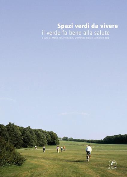 Spazi verdi da vivere. Il verde fa bene alla salute - copertina
