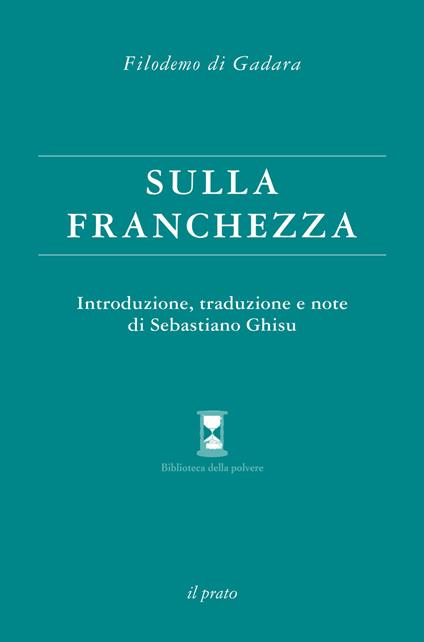 Sulla franchezza - Filodemo di Gadara - copertina