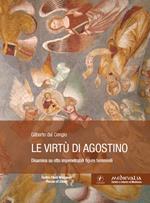Le virtù di Agostino. Disamina su otto impenetrabili figure femminili
