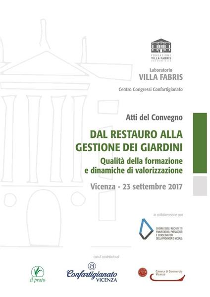Dal restauro alla gestione dei giardini - V.V.A.A. - ebook