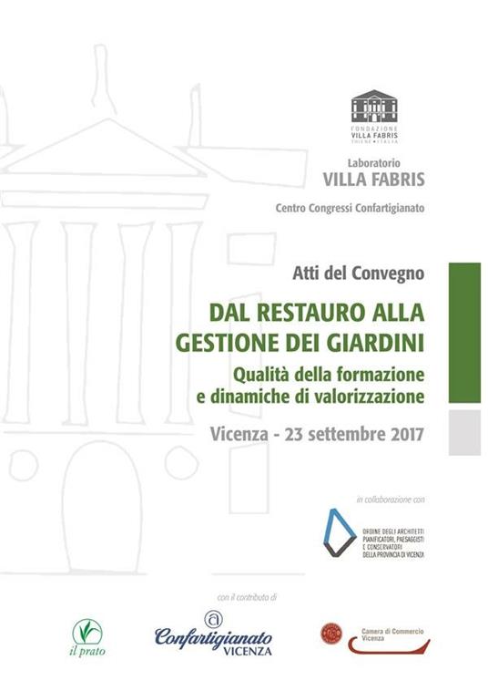 Dal restauro alla gestione dei giardini - V.V.A.A. - ebook