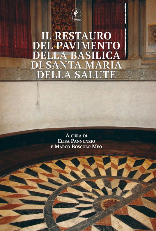 Il restauro del pavimento della basilica di Santa Maria della Salute - copertina