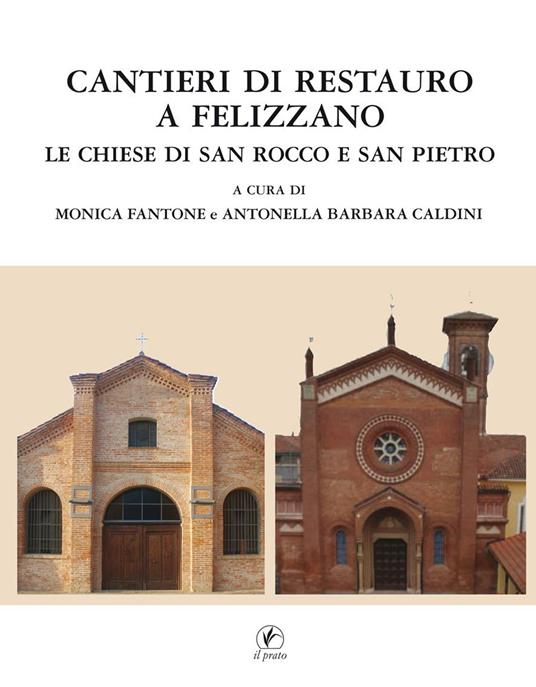 Cantieri di restauro a Felizzano. Le chiese di San Rocco e San Pietro - copertina