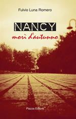 Nancy. Morì d'autunno