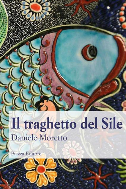 Il traghetto del Sile - Daniele Moretto - copertina