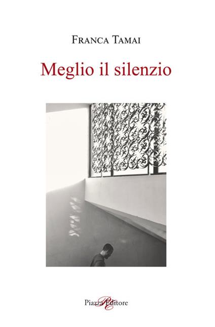 Meglio il silenzio - Franca Tamai - copertina