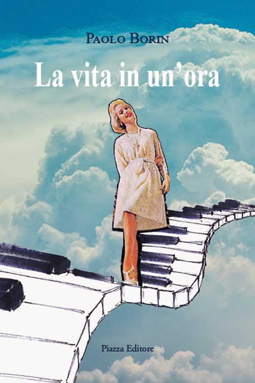 La vita in un'ora - Paolo Borin - copertina