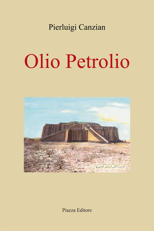 Olio petrolio - Pierluigi Canzian - copertina