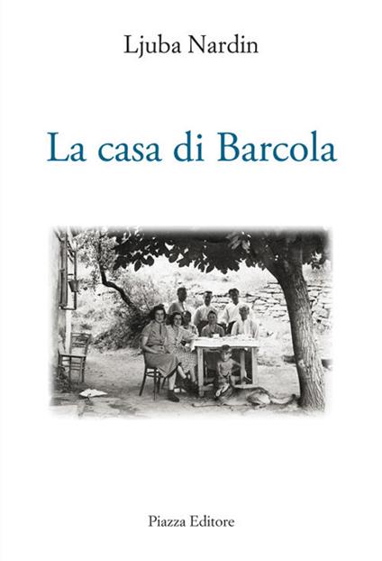 La casa di Barcola - Ljuba Nardin - copertina