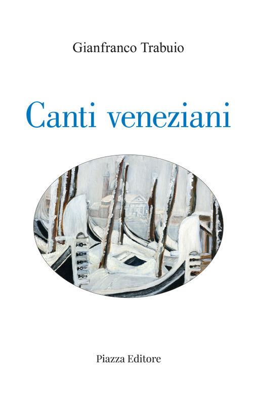 Canti veneziani - Gianfranco Trabuio - copertina