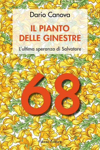 Il pianto delle ginestre. L'ultima speranza di Salvatore - Dario Canova - copertina