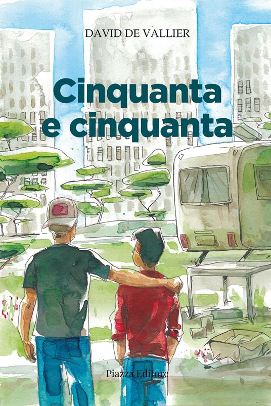 Cinquanta e cinquanta. Storia di un'amicizia, di come mi sono perduto e ritrovato - David De Vallier - copertina