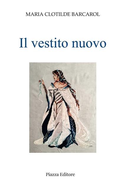 Il vestito nuovo - Maria Clotilde Barcarol - copertina