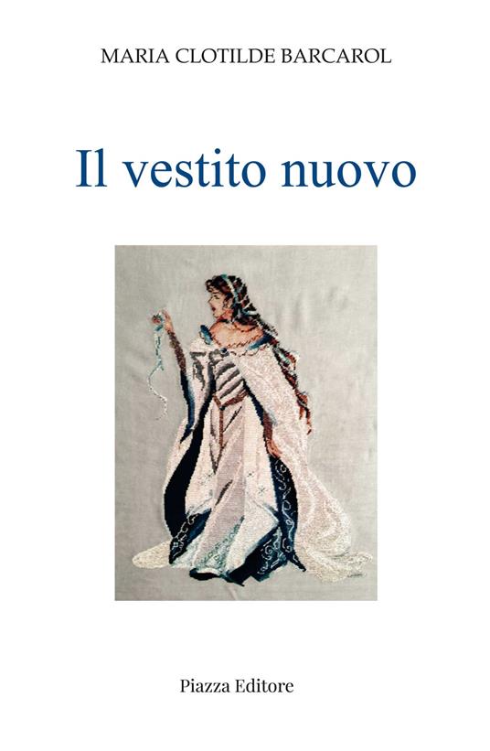 Il vestito nuovo - Maria Clotilde Barcarol - copertina