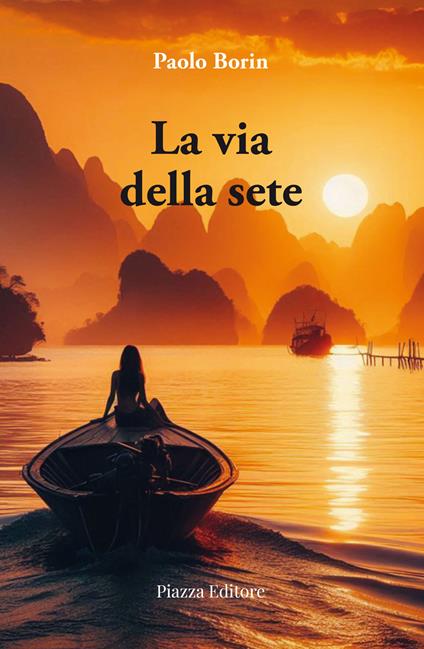 La via della sete - Paolo Borin - copertina