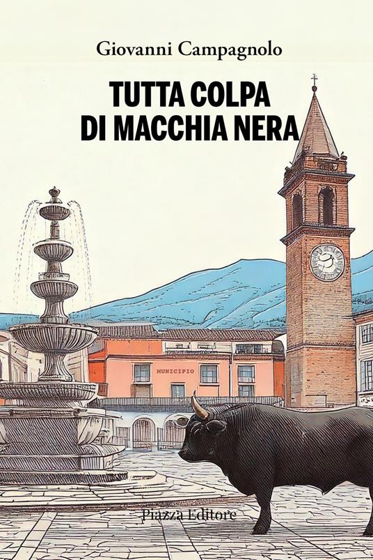 Tutta colpa di Macchia Nera - Giovanni Campagnolo - copertina