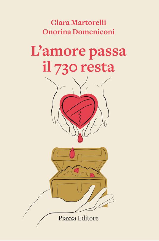 L'amore passa il 730 resta - Clara Martorelli,Onorina Domeniconi - copertina